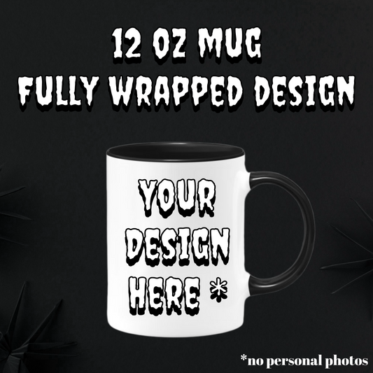 12 oz Custom Mug